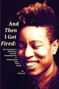 Cover image for J Mase III's "And then I got Fired" featuring the authors photo in profile in sepia tones 