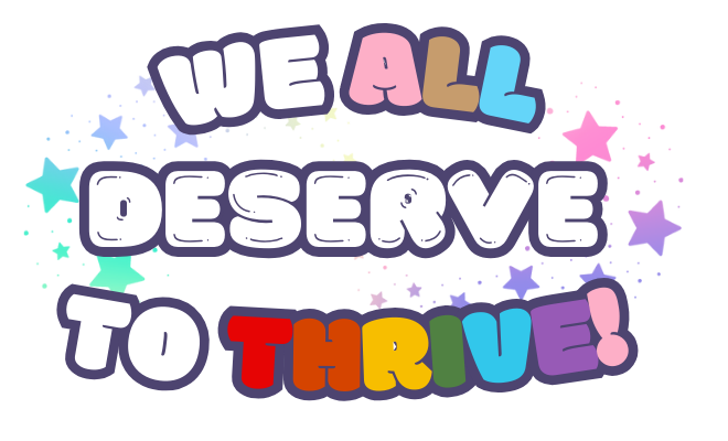 We all deserve to thrive