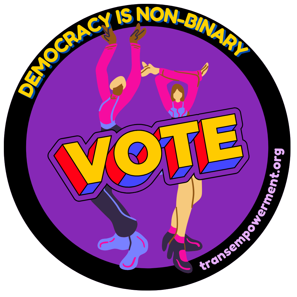the word Vote is shown in yellow with 2 non binary individuals voguing behind it. The words 'democracy is non-binary' is also written in yellow against the black border surrounding the purple circle. 