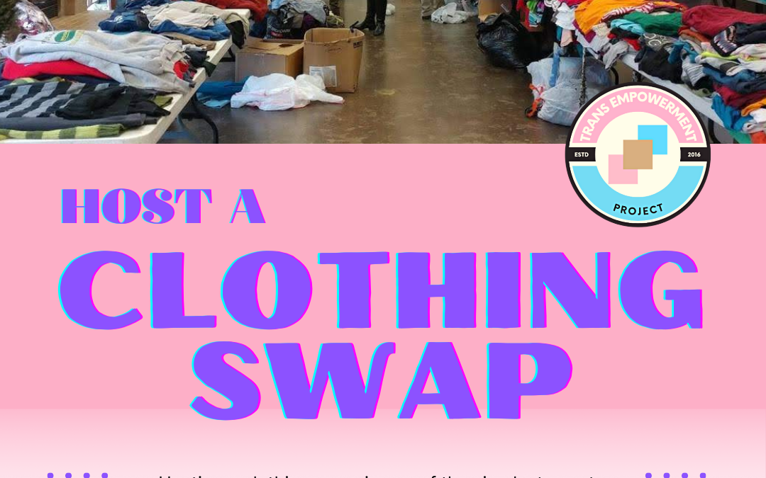 Clothing Swaps Save Lives (We Said What We Said)