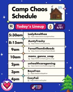 Day 1 Schedule of streamers for Camp Chaos